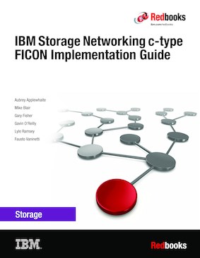 Panduan Implementasi FICON tipe-c IBM Storage Networking
