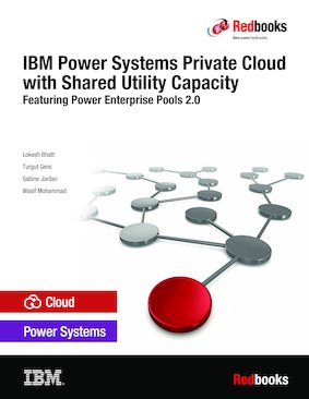 IBM Power Systems Private Cloud dengan Kapasitas Utilitas Bersama: Menampilkan Power Enterprise Pools 2.0